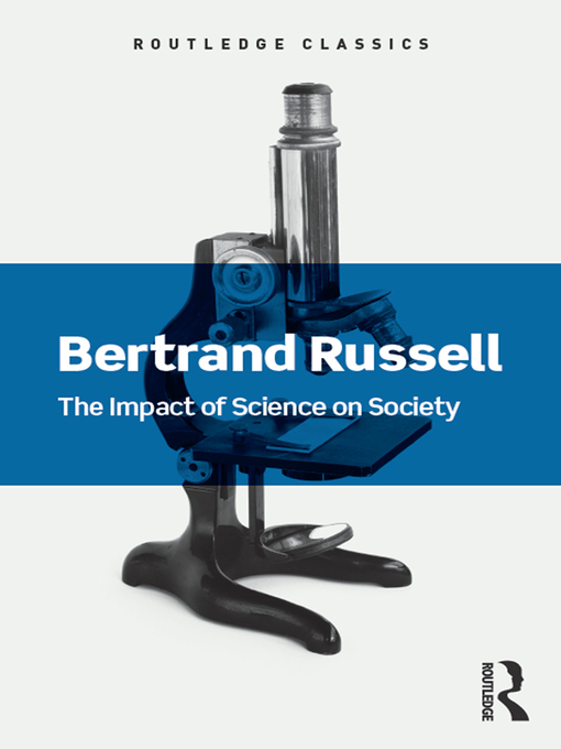 Title details for The Impact of Science on Society by Bertrand Russell - Wait list